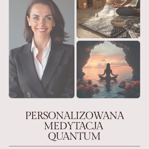 Deep Conscious Transformation – Personalizowana Medytacja Quantum