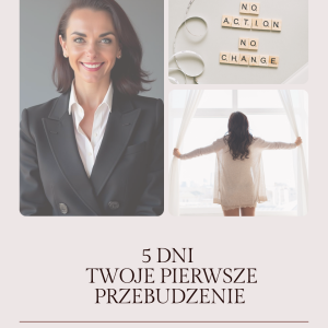 5 dni – Twoje Pierwsze Przebudzenie